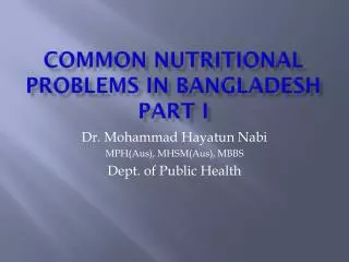Common Nutritional problems in Bangladesh Part I