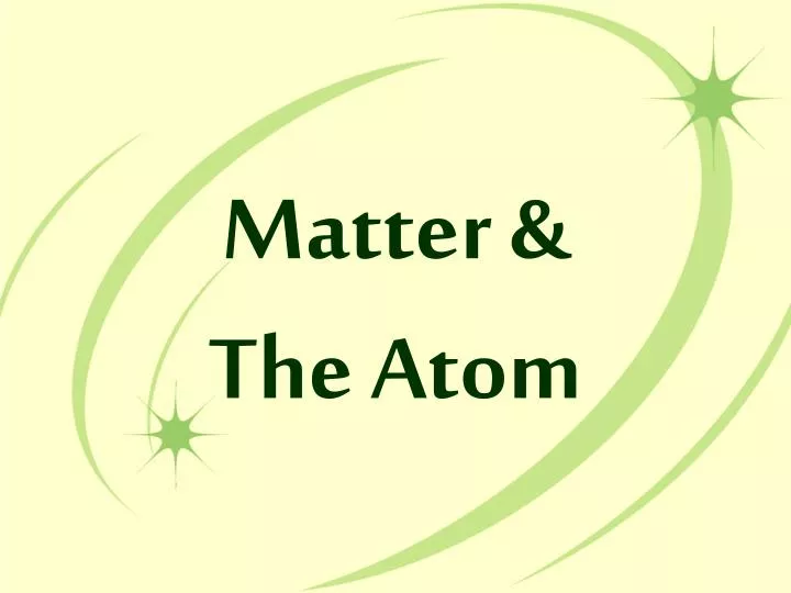 matter the atom