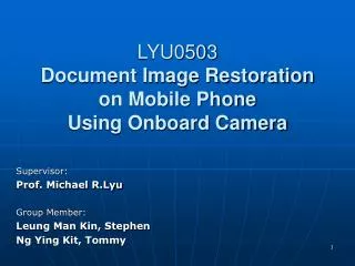 LYU0503 Document Image Restoration on Mobile Phone Using Onboard Camera