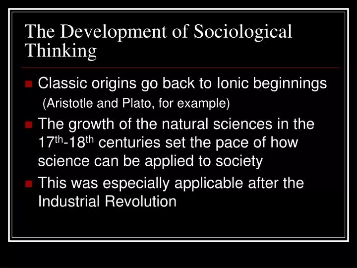 the development of sociological thinking