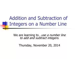 Addition and Subtraction of Integers on a Number Line