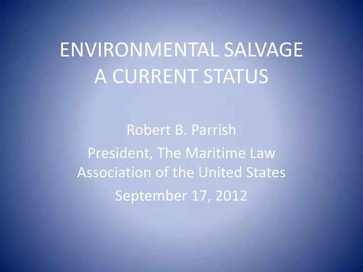 environmental salvage a current status