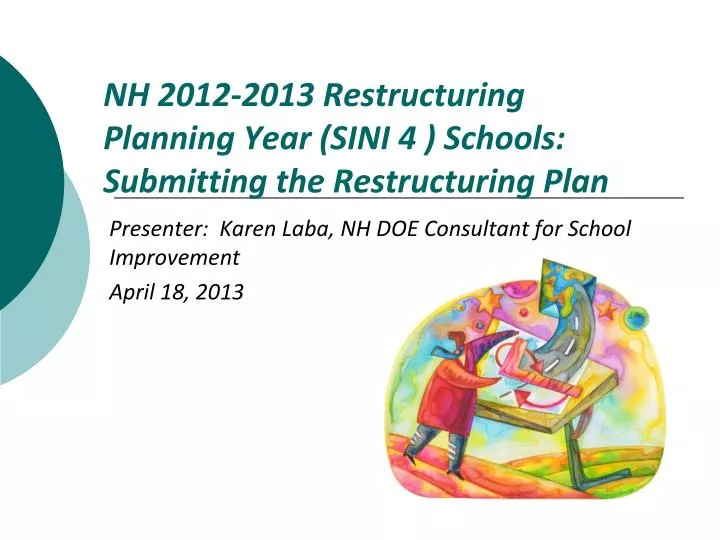 nh 2012 2013 restructuring planning year sini 4 schools submitting the restructuring plan