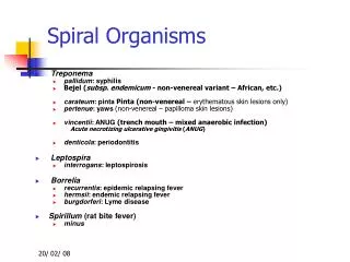 Spiral Organisms
