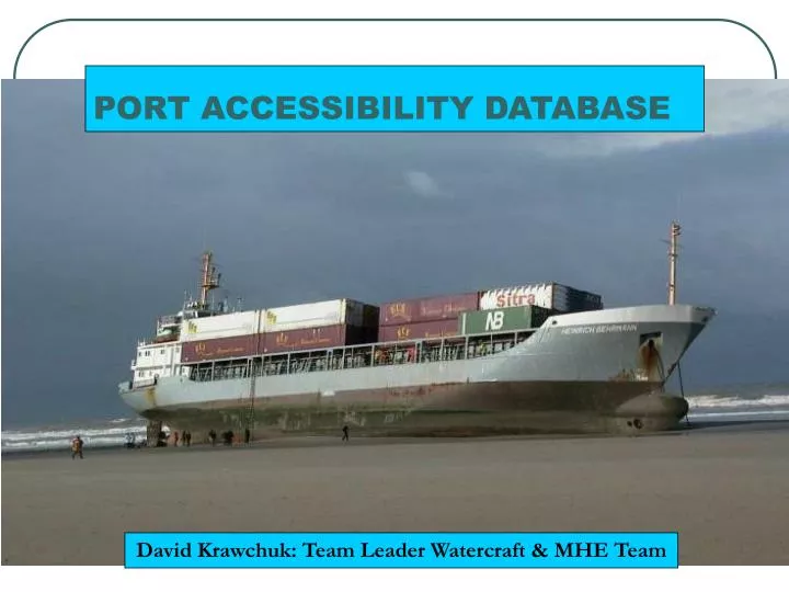 port accessibility database