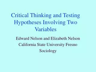 Critical Thinking and Testing Hypotheses Involving Two Variables