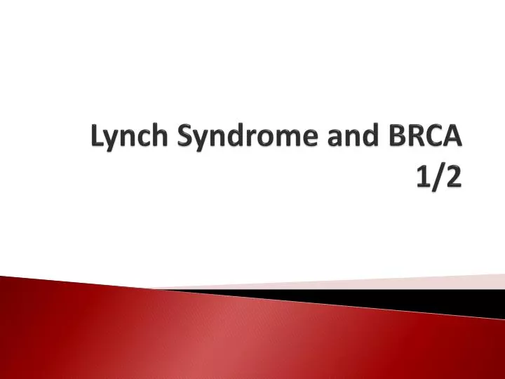 lynch syndrome and brca 1 2