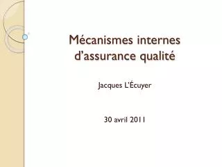 m canismes internes d assurance qualit