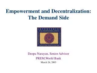 Empowerment and Decentralization: The Demand Side