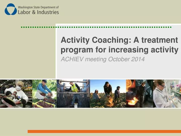 activity coaching a treatment program for increasing activity