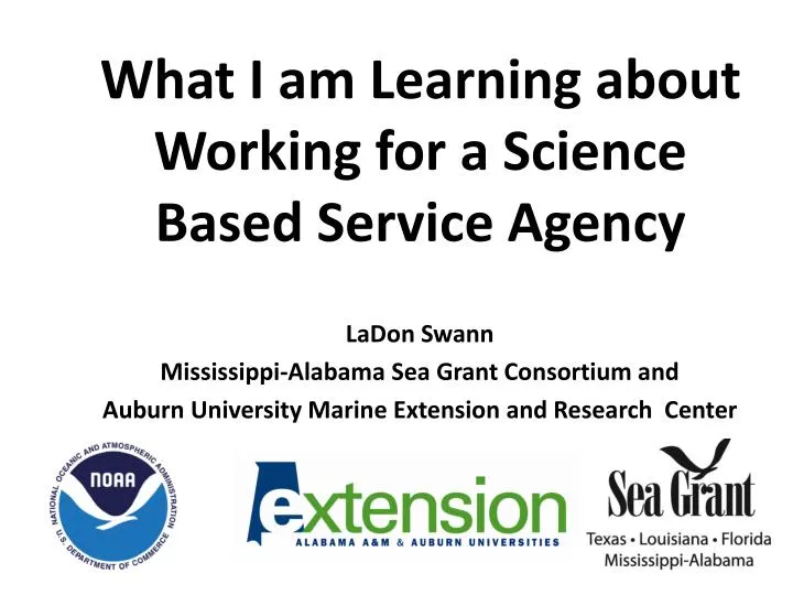 what i am learning about working for a science based service agency