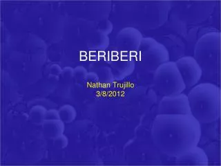 BERIBERI Nathan Trujillo 3/8/2012