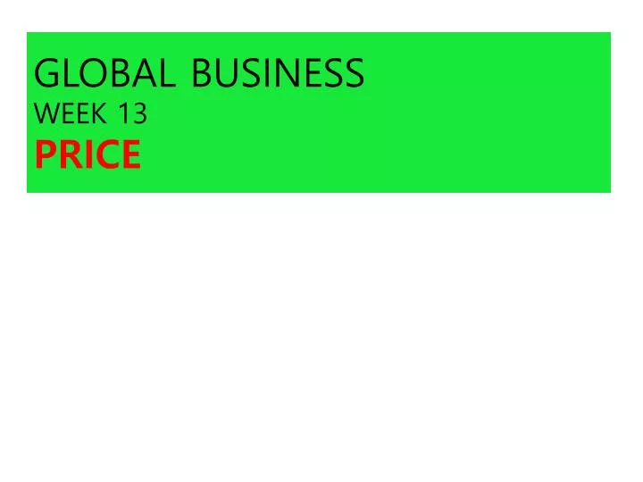 global business week 13 price