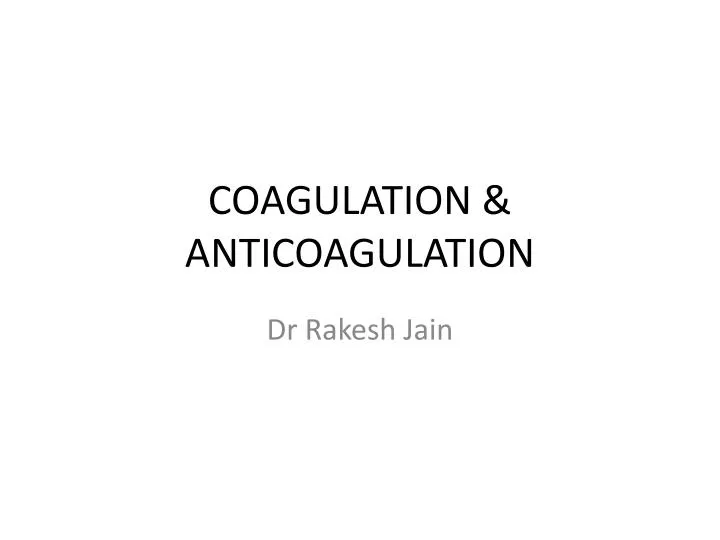 coagulation anticoagulation