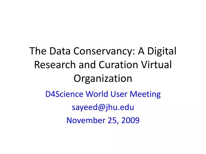 the data conservancy a digital research and curation virtual organization
