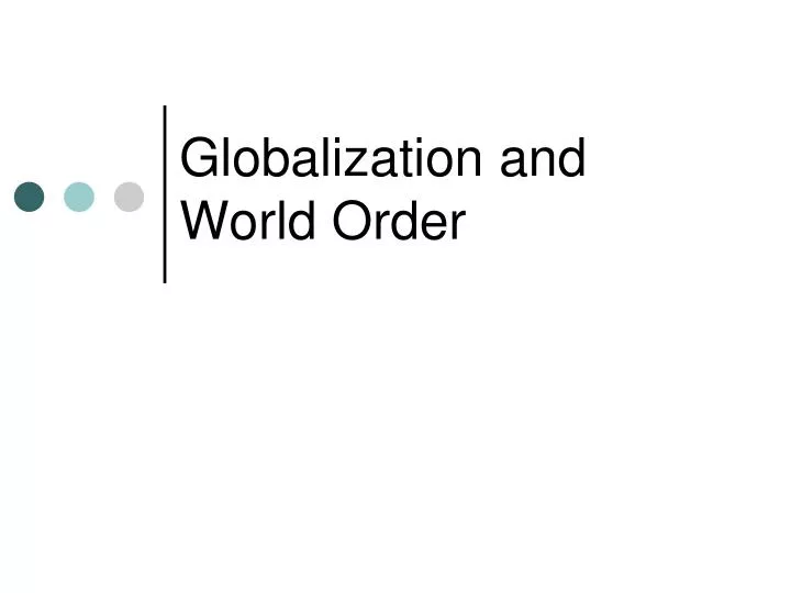 globalization and world order