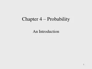 Chapter 4 – Probability