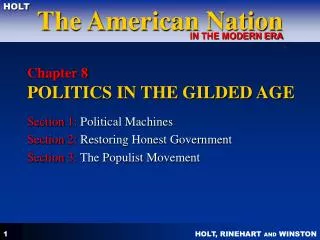 Chapter 8 POLITICS IN THE GILDED AGE
