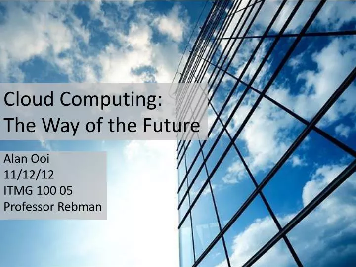 cloud computing the way of the future