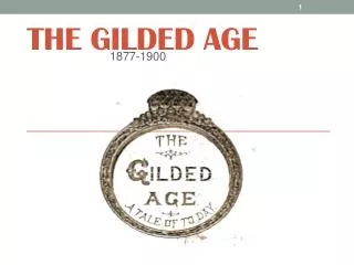 The Gilded Age