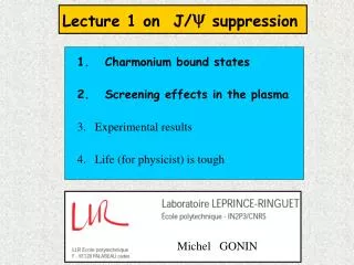 Lecture 1 on J/ ? suppression