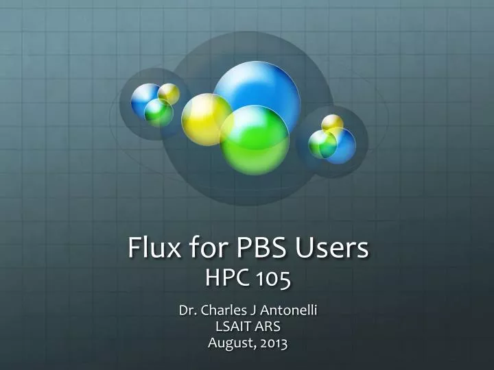 flux for pbs users hpc 105
