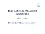 Third Parties (Rights Against Insurers) Bill - slide 1