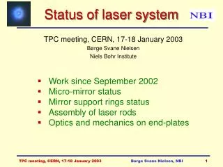 Status of laser system