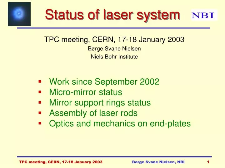status of laser system