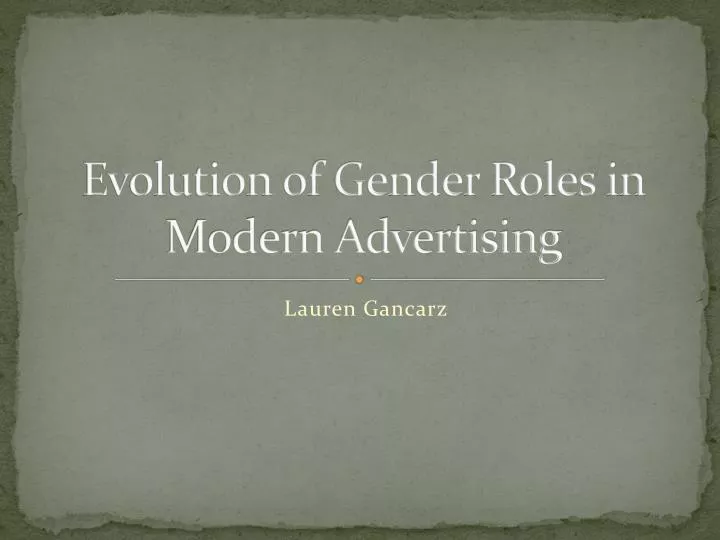 evolution of gender roles in modern advertising