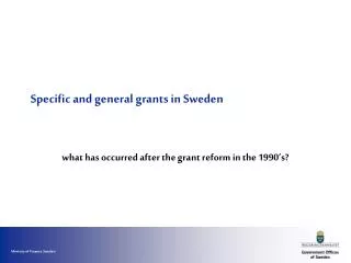 Specific and general grants in Sweden