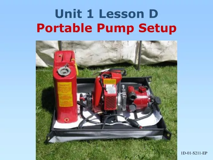 unit 1 lesson d portable pump setup