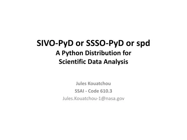 sivo pyd or ssso pyd or spd a python distribution for scientific data analysis