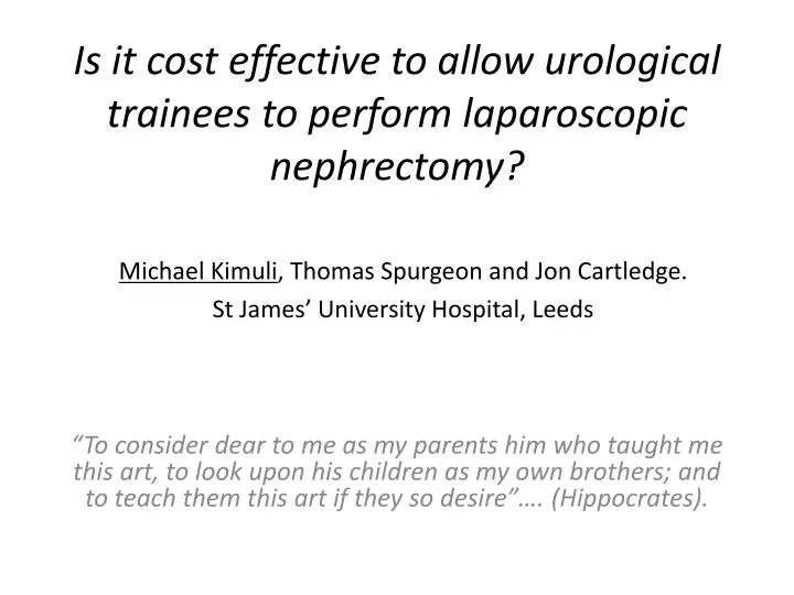 is it cost effective to allow urological trainees to perform laparoscopic nephrectomy