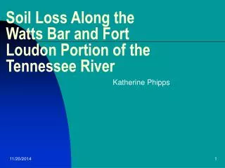 Soil Loss Along the Watts Bar and Fort Loudon Portion of the Tennessee River