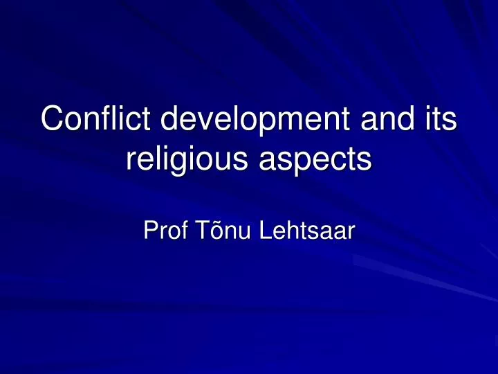 conflict development and its religious aspects