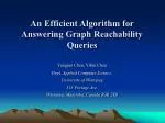 An Efficient Algorithm for Answering Graph Reachability Queries - slide 1
