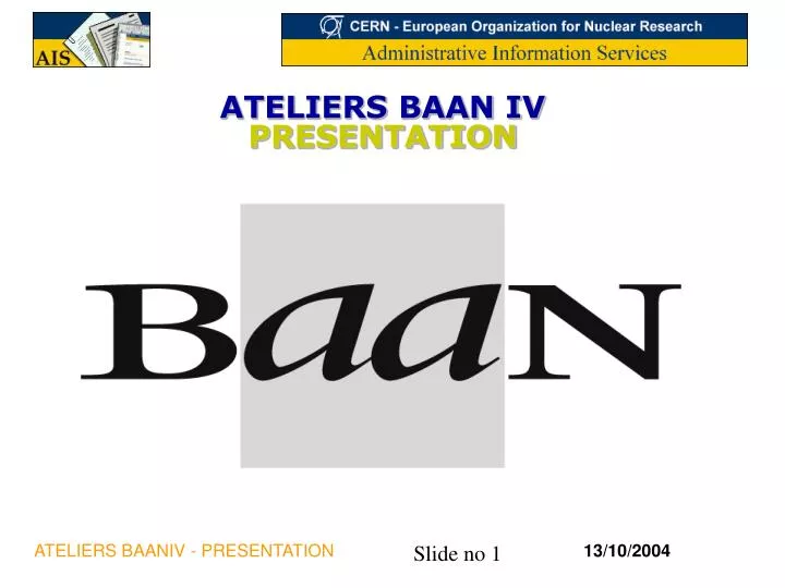 ateliers baan iv presentation