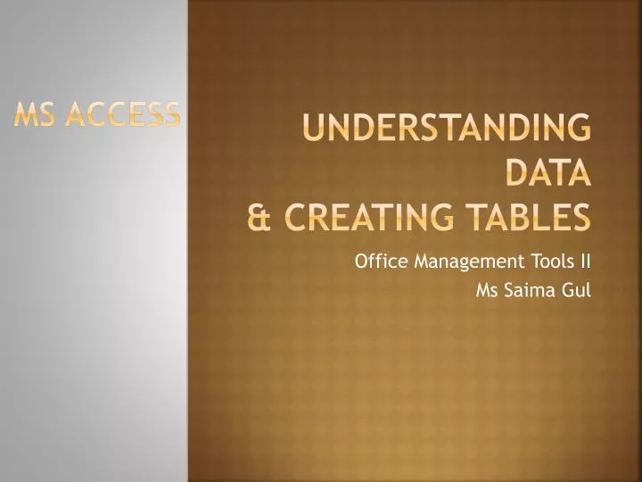 understanding data creating tables