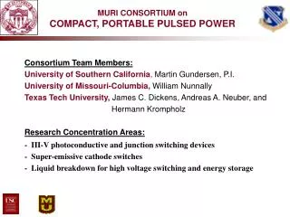 MURI CONSORTIUM on COMPACT, PORTABLE PULSED POWER