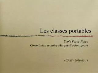 les classes portables