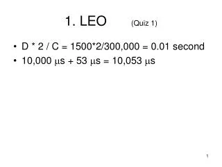 1. LEO 	 (Quiz 1)