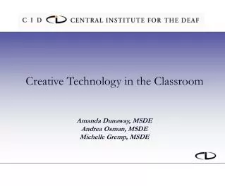 Creative Technology in the Classroom