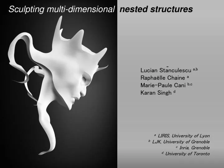 sculpting multi dimensional nested structures