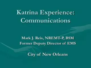 Katrina Experience: Communications