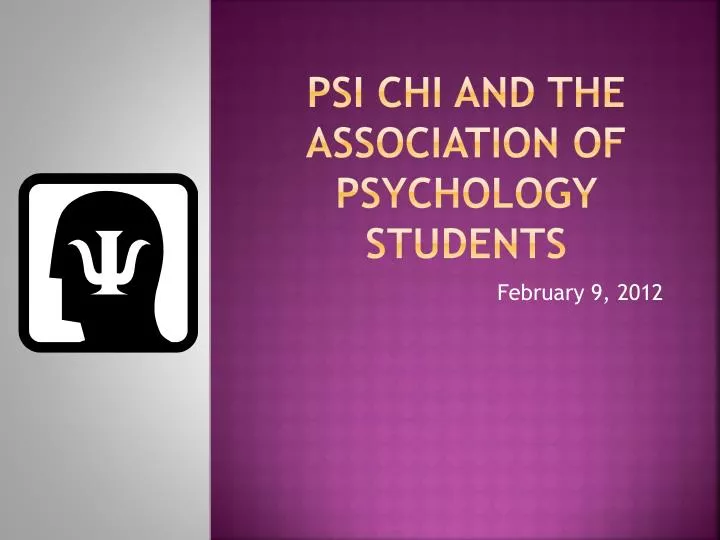 psi chi and the association of psychology students
