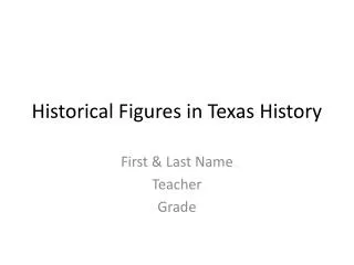 Historical Figures in Texas History