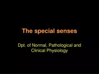 The special senses