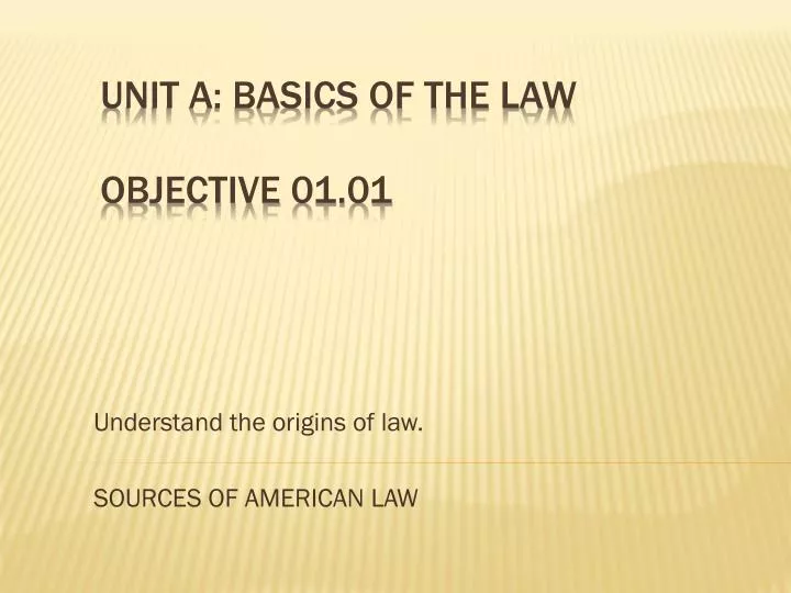 understand the origins of law sources of american law