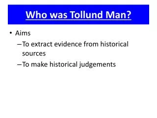 Who was Tollund Man?
